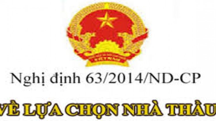 Nghị định số 63/2014/NĐ-CP của Chính phủ hướng dẫn Luật Đấu thầu về lựa chọn nhà thầu